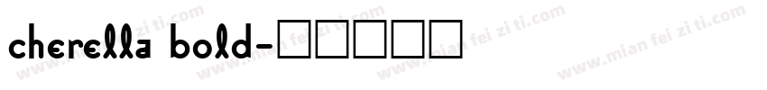cherella bold字体转换